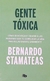 GENTE TOXICA - STAMATEAS BERNARDO