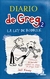 DIARIO DE GREG 2 LA LEY DE RODRICK - KINNEY JEFF.