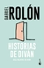 HISTORIAS DE DIVAN DIEZ RELATOS DE VIDA (BOLSILLO) - ROLON GABRIEL.