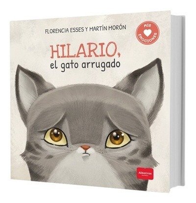 HILARIO, EL GATO ARRUGADO - FLORENCIA ESSES / MARTÍN MORÓN