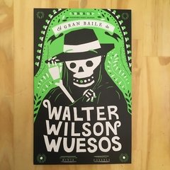 El gran baile de Walter Wilson Wesos