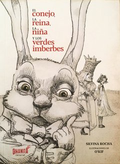 El conejo, la reina, la niña y los verdes imberbes