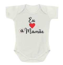 Body infantil personalizado com frase eu amo a mamãe