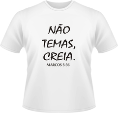 Camiseta ersonalizada Pmasculina Não Temas, Creia