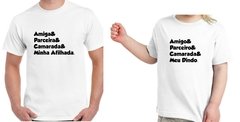 Camisas Amiga&Parceira&Camarada Minha Afilhada e Dindo