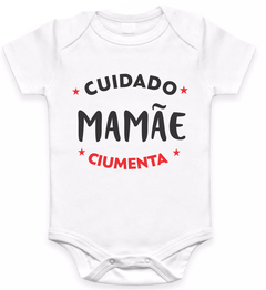 Body infantil frase cuidado mamãe ciumenta - comprar online