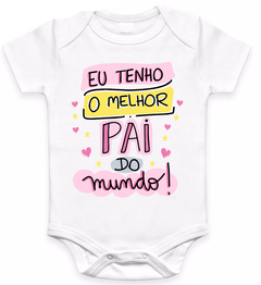 Body infantil eu tenho o melhor pai do mundo na internet