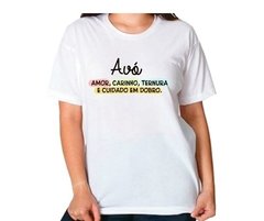 Camisa Avó Amor, Carinho, Ternura E Cuidado Em Dobro