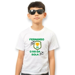 Camisa Infantil O rei da bola com nome