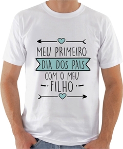 Camisa Personalizada meu primeiro dia dos pais com meu filho