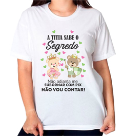 1 Camiseta chá revelação a titia sabe o segredo ursinhos rosa e verde