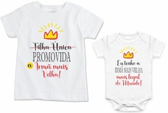 KIT CAMISA PROMOVIDA A IRMÃ + BODY EU TENHO A IRMÃ MAIS LEGAL DO MUNDO DETALHES VERMELHO