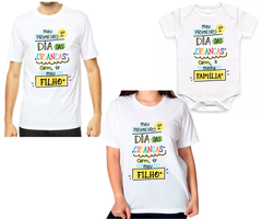 Kit camisetas +body meu primeiro dia das crianças família