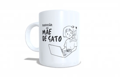 Caneca Personalizada Profissão Mãe de Gato - comprar online