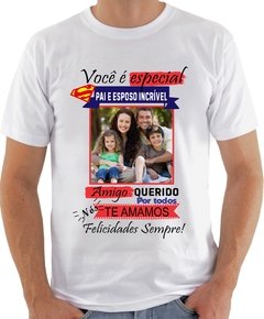 Camisa Pai - Você é especial com foto