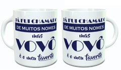 Caneca Vovô é o meu Nome Favorito