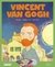 VINCENT VAN GOGH: El gran artista incomprendido