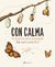 CON CALMA :50 historias de la naturaleza