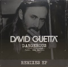 Vinilo David Guetta Feat. Sam Martin Dangerous - Remixes Ep - comprar online