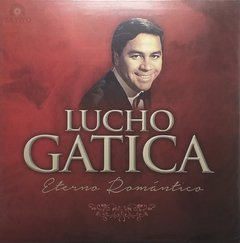 Vinilo Lp - Lucho Gatica - Eterno Romántico - Nuevo