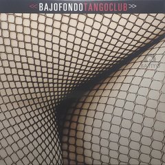 Vinilo Bajofondo - Bajofondo Tango Club - Lp Doble Nuevo - comprar online