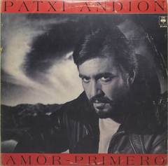 Vinilo Lp Patxi Andion - Amor Primero 1983 Argentina