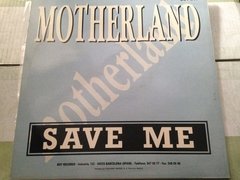 Vinilo Motherland Save Me Maxi España 1994 - comprar online