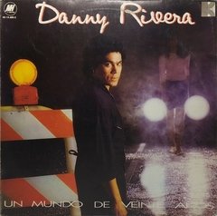 Vinilo Lp - Danny Rivera - Un Mundo De Veinte Años 1983 Arg