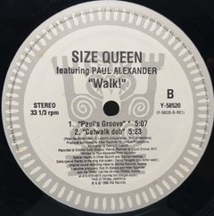 Vinilo Maxi - Size Queen Ft Paul Alexander - Walk! 1996 Usa - BAYIYO RECORDS