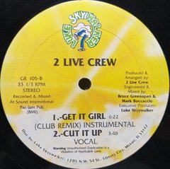 Vinilo Maxi - 2 Live Crew - Get It Girl 1987 Usa - BAYIYO RECORDS