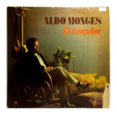 Vinilo Aldo Monges El Trovador Lp Argentina 1979