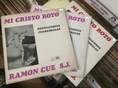 Vinilo Ramon Cue S.j. Mi Cristo Roto Lp Argentina 1968 - BAYIYO RECORDS