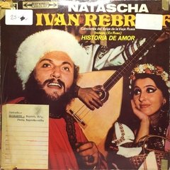 Vinilo Natascha - Ivan Rebroff Historia De Amor Lp