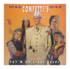 Vinilo Confetti's Put'm Up Your Hands Maxi Frances 1990