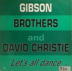 Vinilo Maxi Gibson Brothers & David Christie Let's All Dance