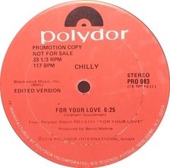 Vinilo Maxi - Chilly - For Your Love 1978 Usa
