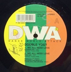 Vinilo Maxi Double You We All Need Love Italia 1992 - BAYIYO RECORDS