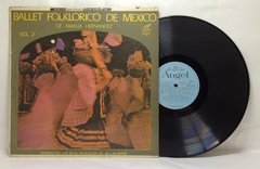 Vinilo Amalia Hernandez Ballet Folklorico De Mexico Vol. 2 en internet