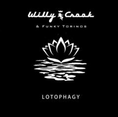 Vinilo Lp - Willy Crook, Funky Torinos & Lotophagy Nuevo