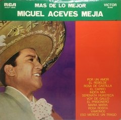 Vinilo Lp - Miguel Aceves Mejia - Mas De Lo Mejor Argentina