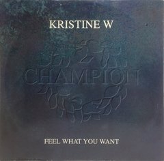 Vinilo Maxi - Kristine W - Feel What You Want 1994 Uk