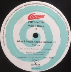 Vinilo Maxi - Chyp-notic - When I Dream 1993 Aleman - tienda online