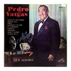Vinilo Pedro Vargas Que Alegria Lp Argentina 1979