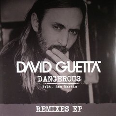 Vinilo David Guetta Feat. Sam Martin Dangerous - Remixes Ep
