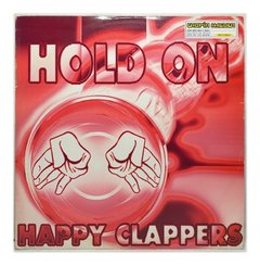 Vinilo Maxi - Happy Clappers - Hold On 1995 Ingles