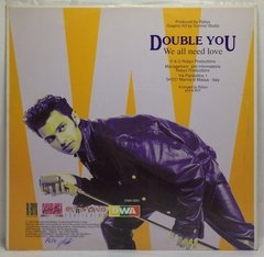 Vinilo Maxi Double You We All Need Love Italia 1992 - comprar online