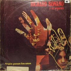 Vinilo Richard Bonano Y Su Orquesta Segun Pasan Los Años