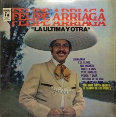 Vinilo Felipe Arriaga La Ultima Y Otra Usa 1977