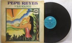 Vinilo Lp - Pepe Reyes - Pepe Reyes Y Sus Boleros 1975 Arg en internet