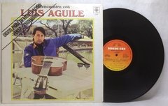 Vinilo Lp - Luis Aguile - Reencuentro Con Luis Aguile 1984 en internet